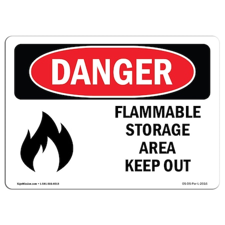 Signmission Safety Sign, OSHA Danger, 7" Height, 10" Width, Aluminum, Flammable Storage Area Keep Out, Landscape OS-DS-A-710-L-2016